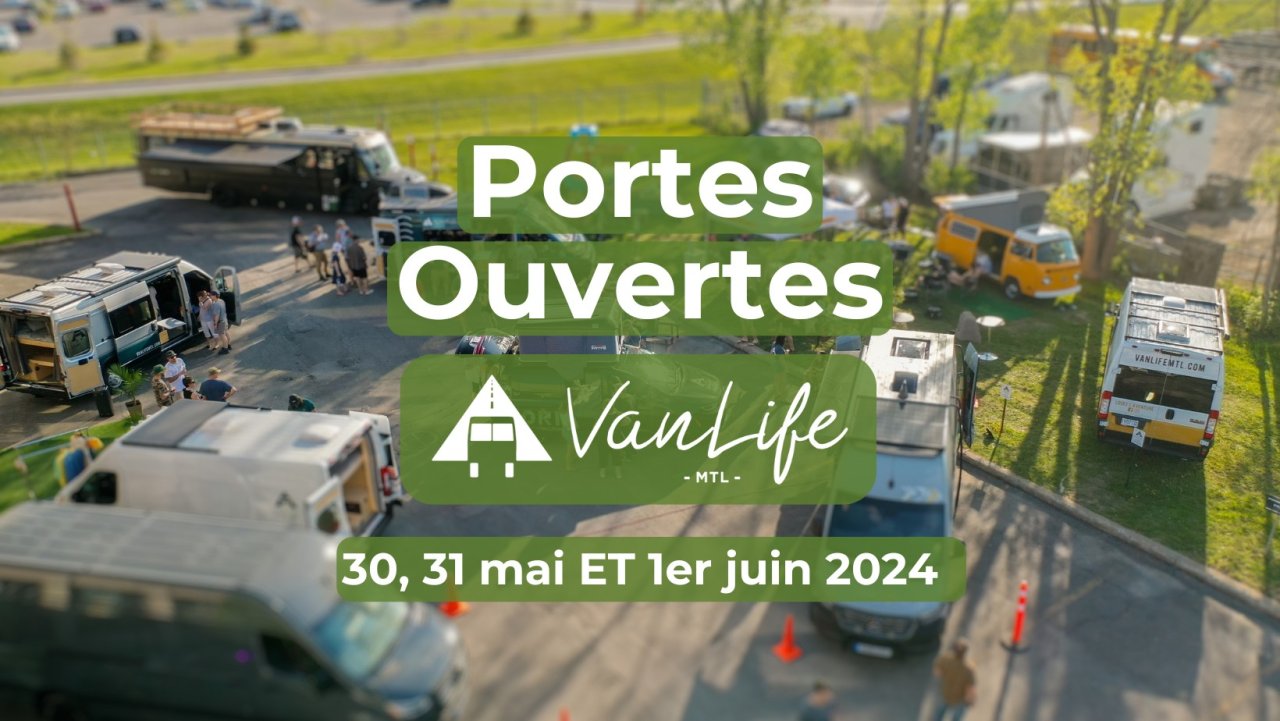 PORTES OUVERTES VANLIFE MTL 30 MAI 16h à 20h